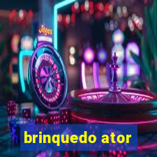 brinquedo ator